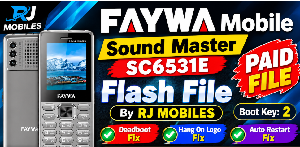 Faywa Mobile Sound Master SC6531E Flash File & Boot Key
