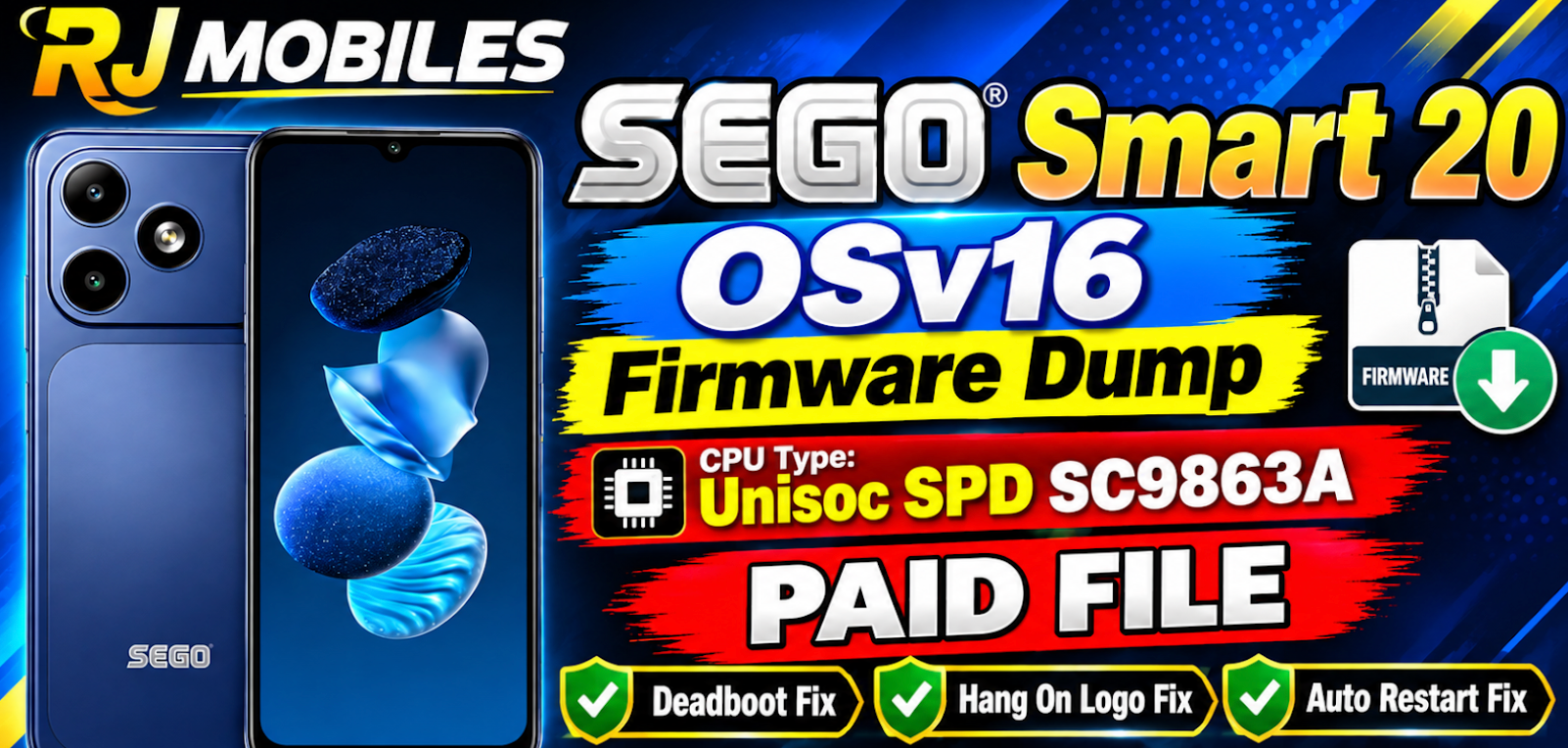 Sego Smart 20 OSv16 Dump File For Deadboot & Logo Stuck Fix