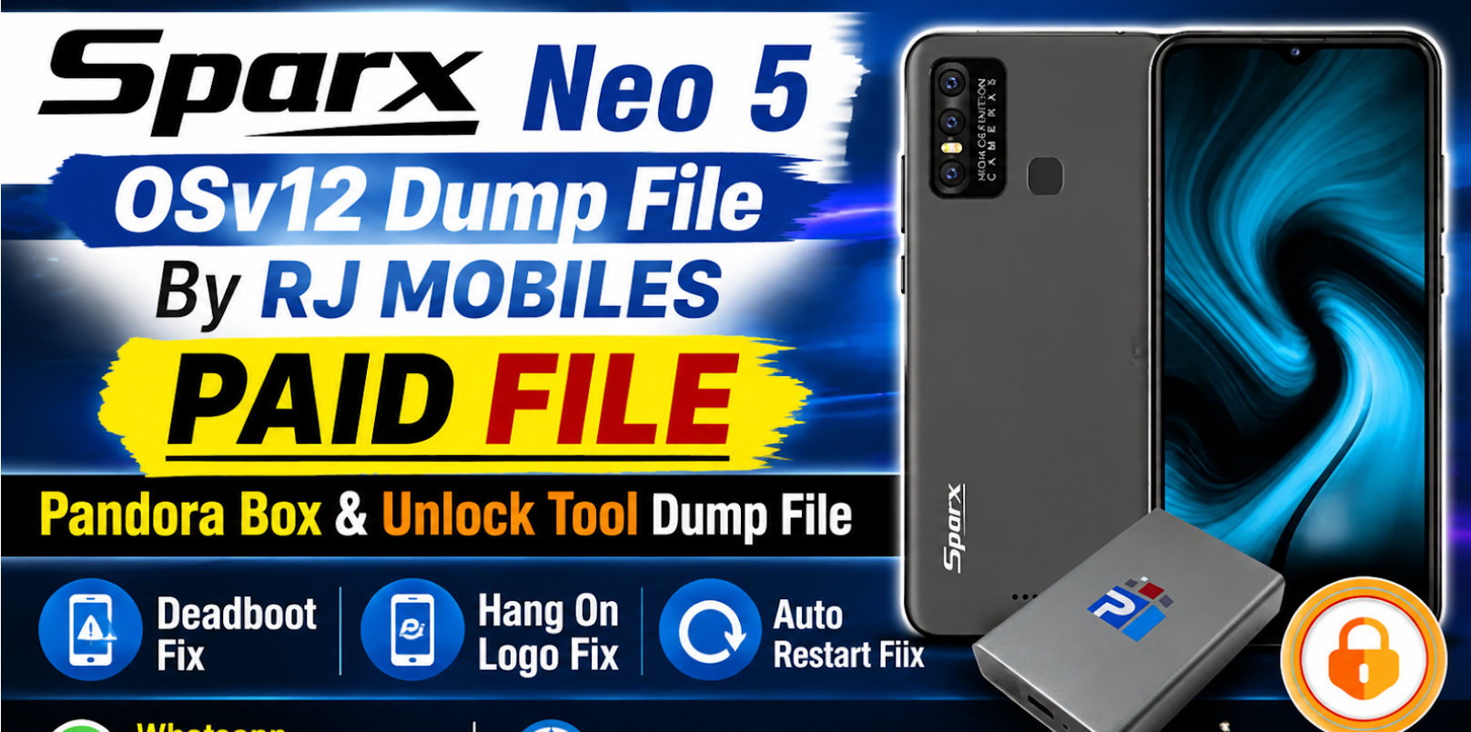 Sparx Neo 5 OSv12 Pandora Box & Unlock Tool Dump File For Deadboot Fix