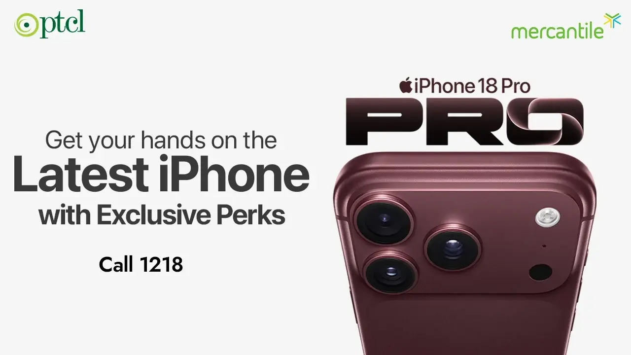 PTCL & Mercantile to Offer iPhone 18 Pro Series with two-year Warranty, Protection and Connectivity benefits